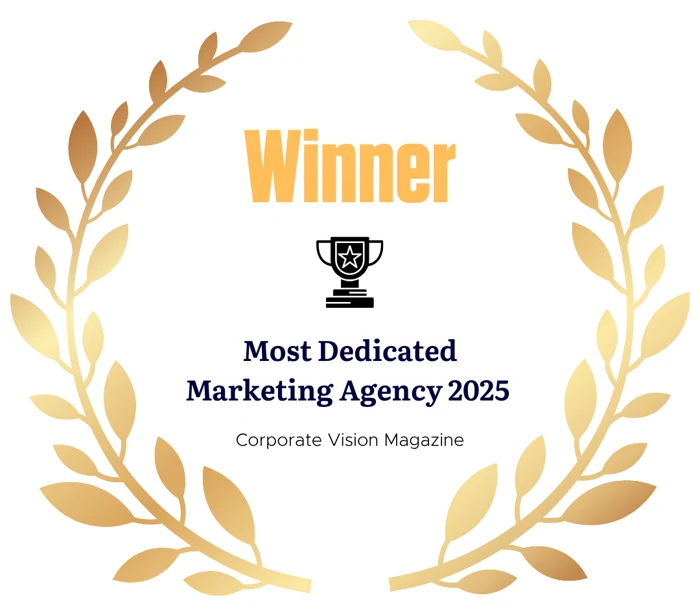 Winner — Most Dedicated Marketing Agency 2025, Corporate Vision Magazine